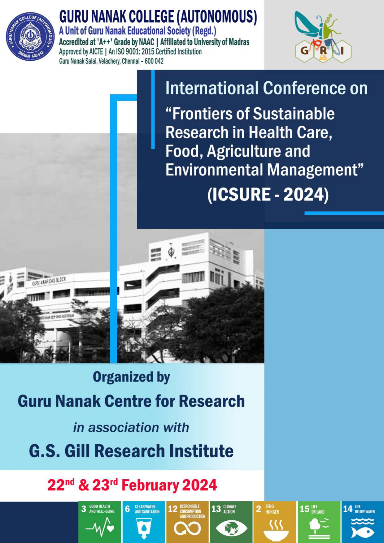 International Conference on "Frontiers of Sustainable Research in Health Care, Food, Agriculture and Environmental Management" (ICSURE - 2024) organised by   GNCR in association with GRI